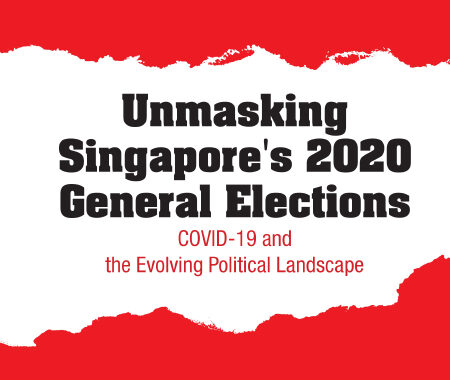 Book: Unmasking Singapore’s 2020 General Elections